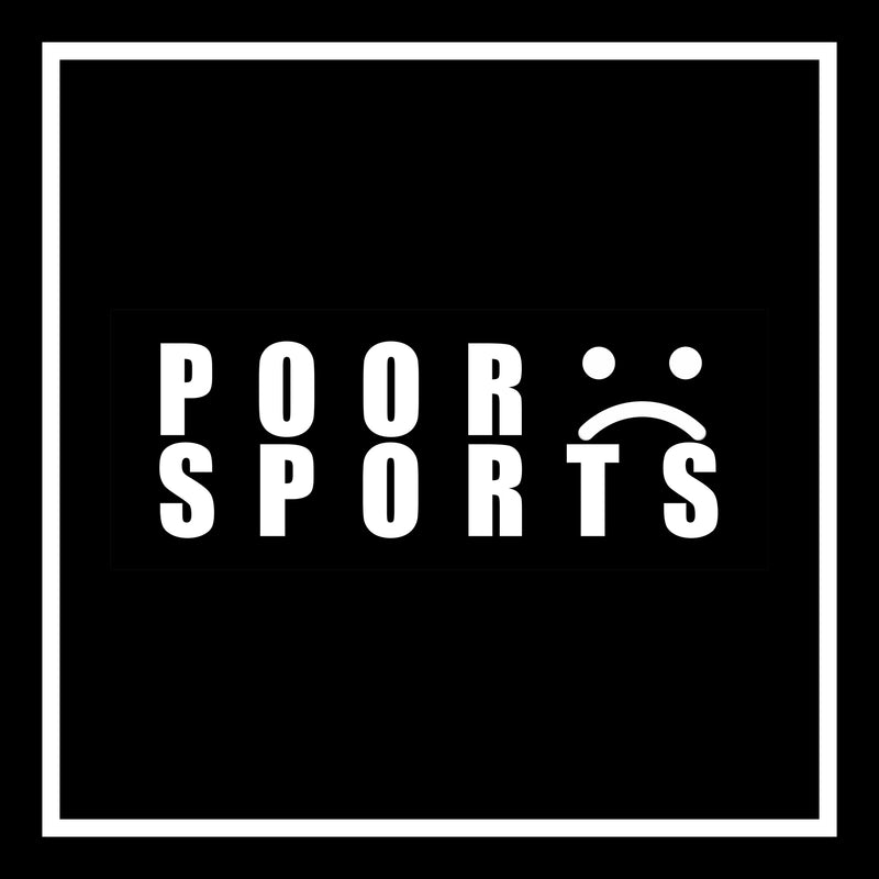 Poorsports Collection