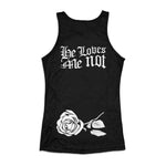 QMR. 'He Loves Me Not' Tank